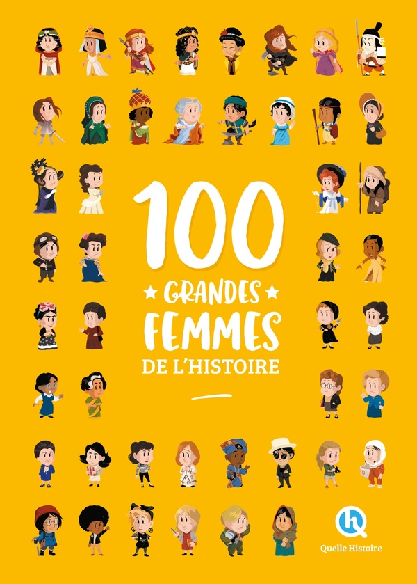 100 grandes femmes de l'histoire (2e édition)