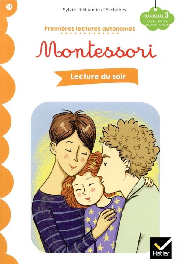 Premières lectures autonomes Montessori t.11 ; lecture du soir
