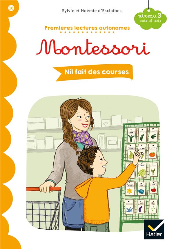 Premières lectures autonomes Montessori t.16 ; Nil fait des courses