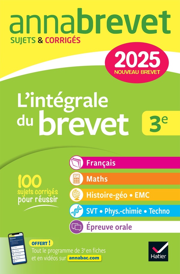 Annabrevet sujets & corrigés : L'intégrale du brevet ; 3e