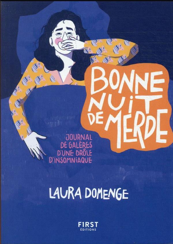 Bonne nuit de merde ! journal de galères d'une drôle d'insomniaque