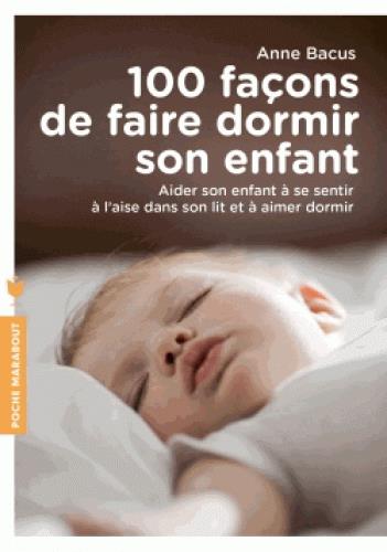 100 façons de faire dormir son enfant