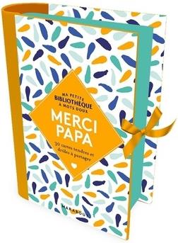 Ma petite bibliothèque à mots doux ; merci papa
