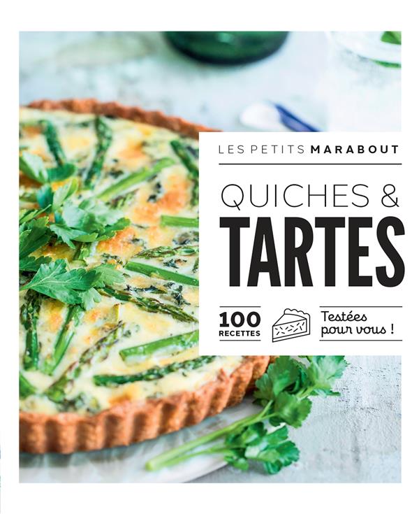 Les petits Marabout : quiches & tartes