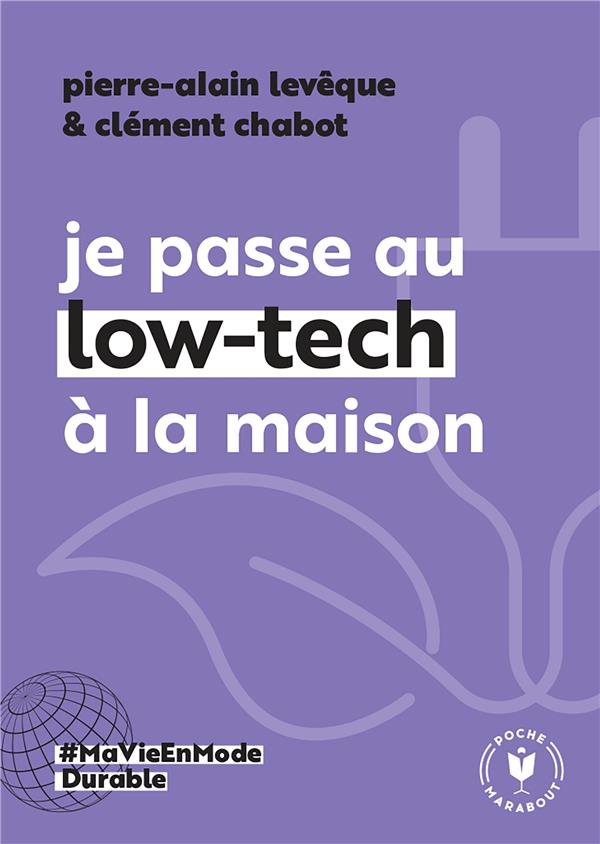 Je passe au low-tech à la maison