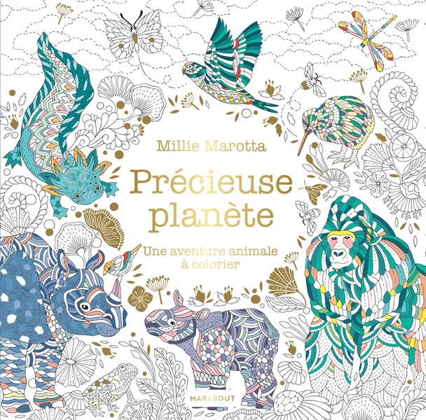 Précieuse planète : Une aventure animale à colorier