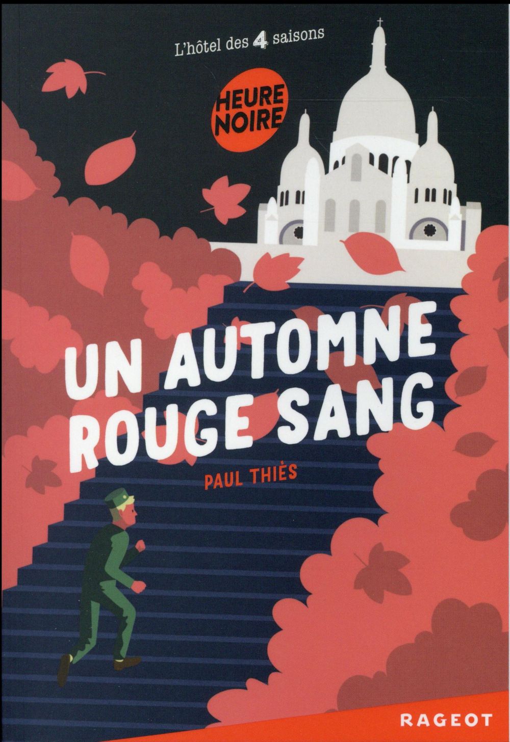 L'hôtel des quatre saisons ; un automne rouge sang ;