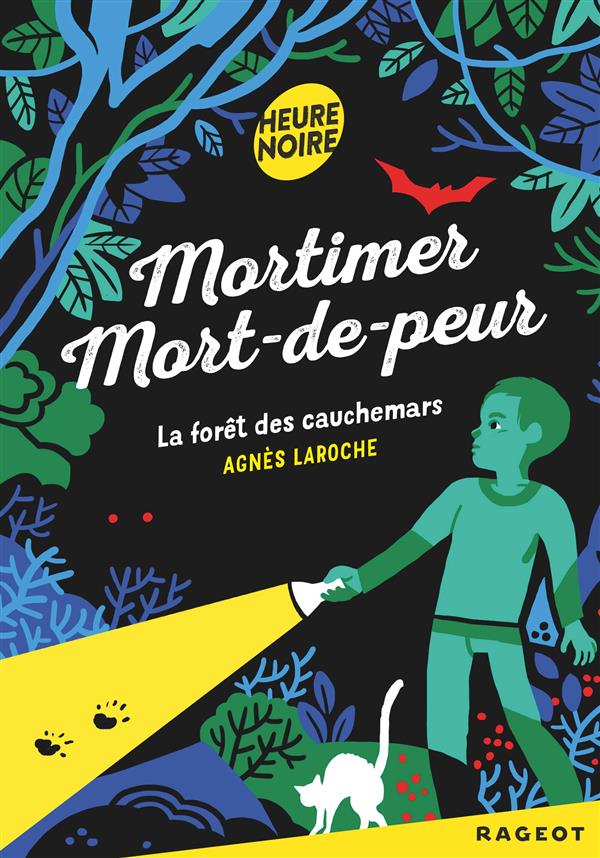 Mortimer mort-de-peur ; la forêt des cauchemars
