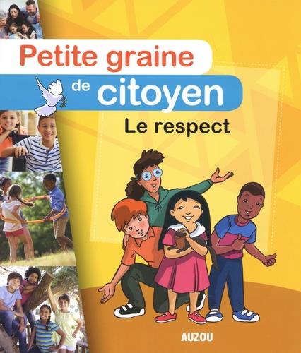 Petite graine de citoyen : le respect