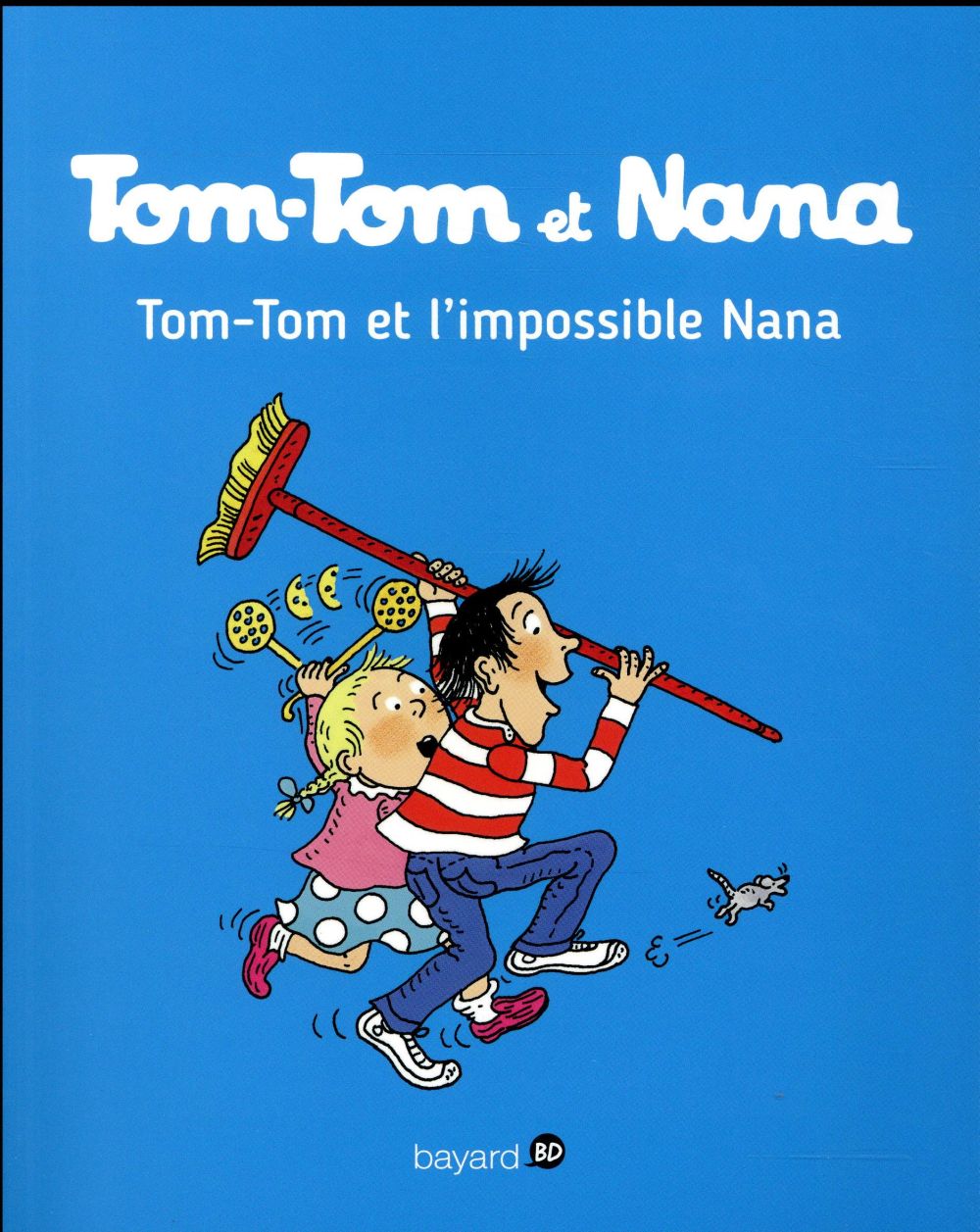 Tom-Tom et Nana t.1 ; Tom-Tom et l'impossible Nana