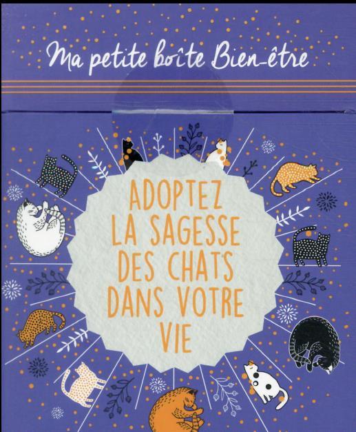 Ma petite boite bien-être ; adoptez la sagesse des chats dans votre vie (coffret)