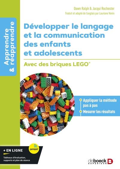 Développer le langage et la communication des enfants et adolescents : avec des briques LEGO