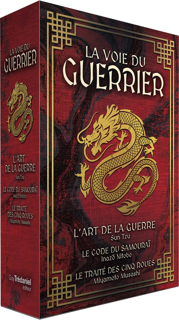 La Voie du guerrier : L'art de la guerre de Sun Tzu; Le code du Samouraï de Inazo Nitobo ; Le traité des cinq (coffret de 3 livres)