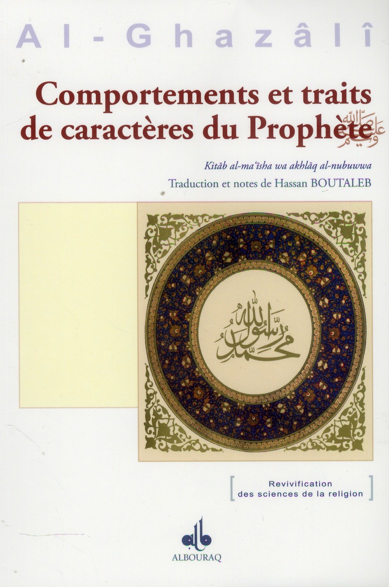 Comportements et traits de caractères du Prophete