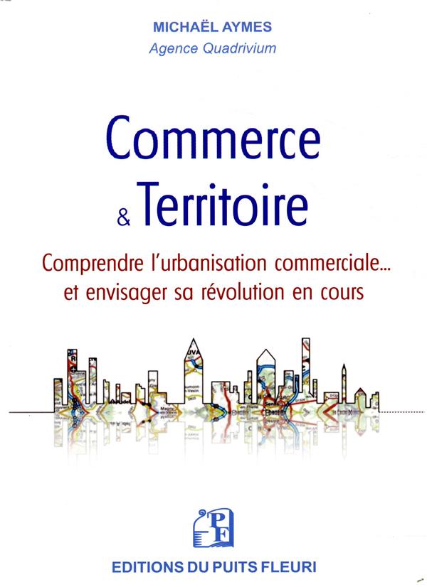 Commerce et territoire ; vers un bushido du commerce