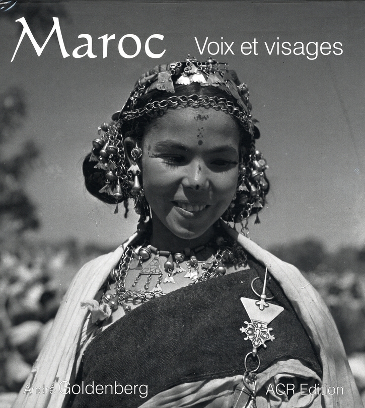 Maroc ; voix et visages (AVEC 160 PHOTOGRAPHIES)