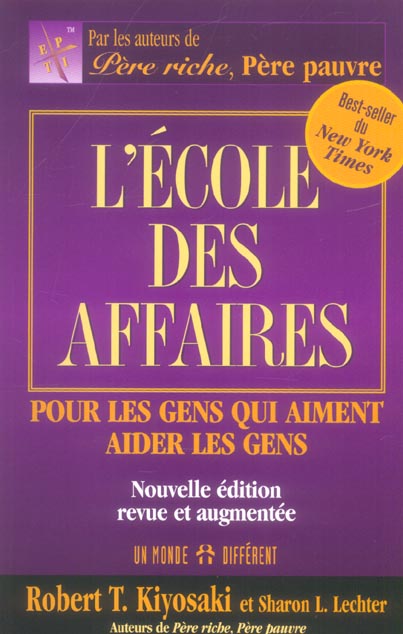 L'ecole des affaires - pour les gens qui aiment aider les gens -nouvelle edition revue et augmentee-