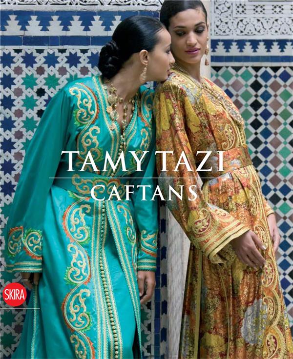 Tamy tazi caftans (édition en anglais)
