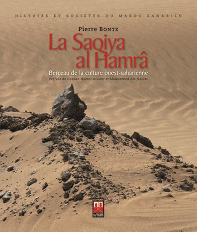 La Saqiya al Hamrâ ; berceau de la culture ouest-saharienne