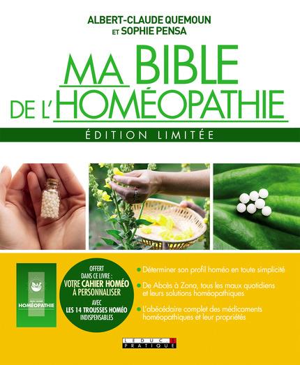 Ma bible de l'homéopathie ; édition limitée