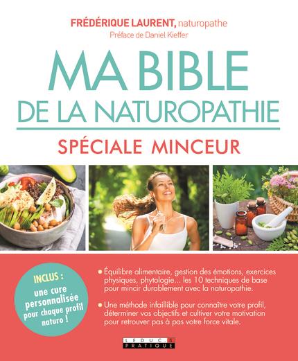 Ma bible de la naturopathie spéciale minceur (préface Daniel Kieffer)
