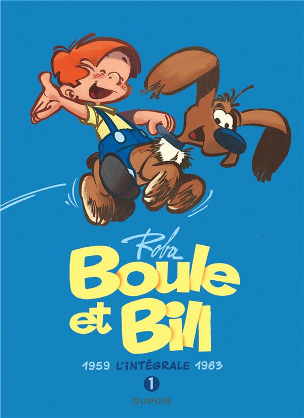 Boule & Bill ; Intégrale vol.1
