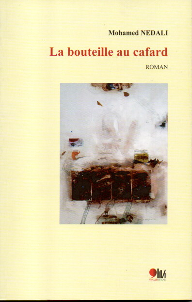 La bouteille au cafard, ou, L'avidité humaine