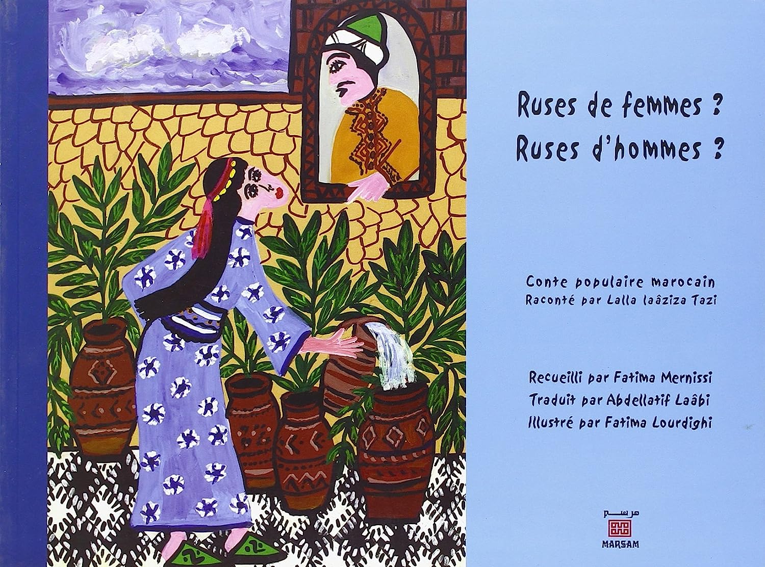 Ruses de femmes ? ruses d'hommes ?