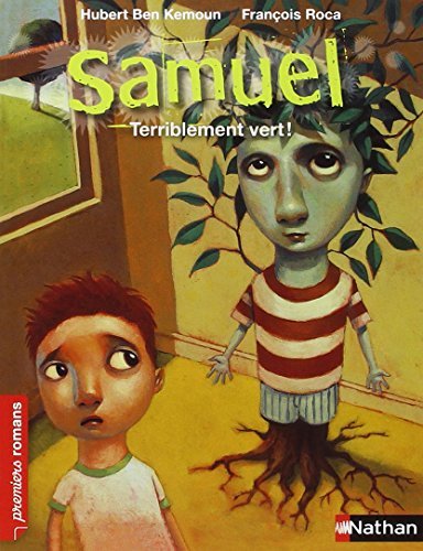 Samuel ; terriblement vert !