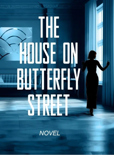 The House on Butterfly Street