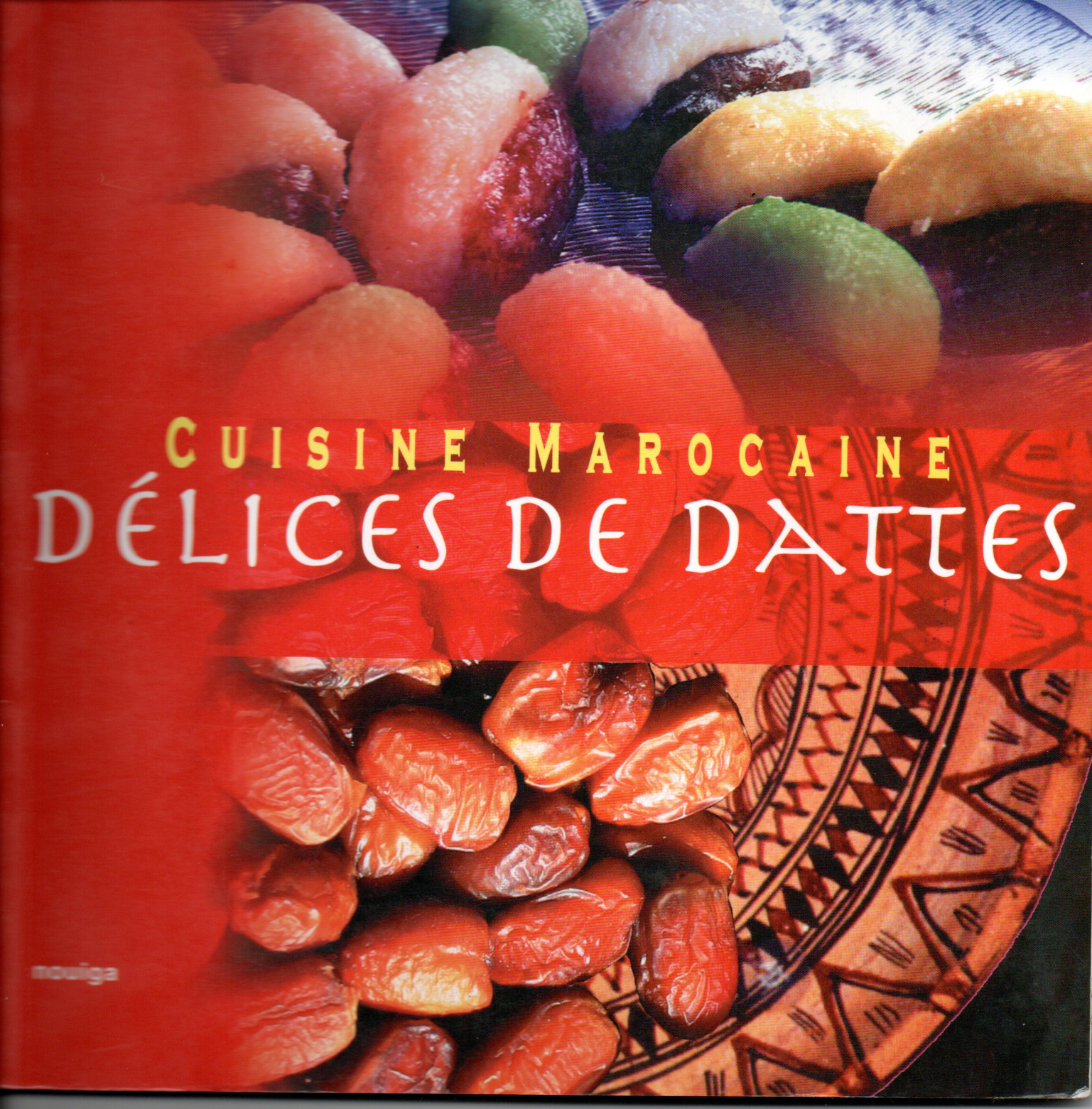 Cuisine Marocaine Délices de Dattes