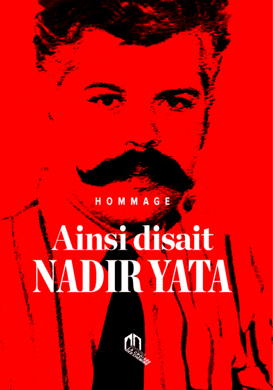 AINSI DISAIT NADIR YATA