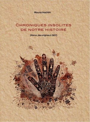 Chroniques insolites de notre histoire