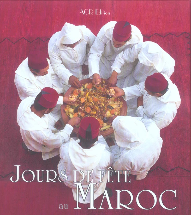 JOURS DE FETES AU MAROC - ACR