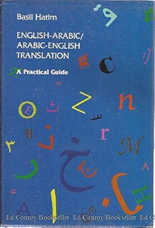 English-Arabic/Arabic-English Translation: A Practical Guide