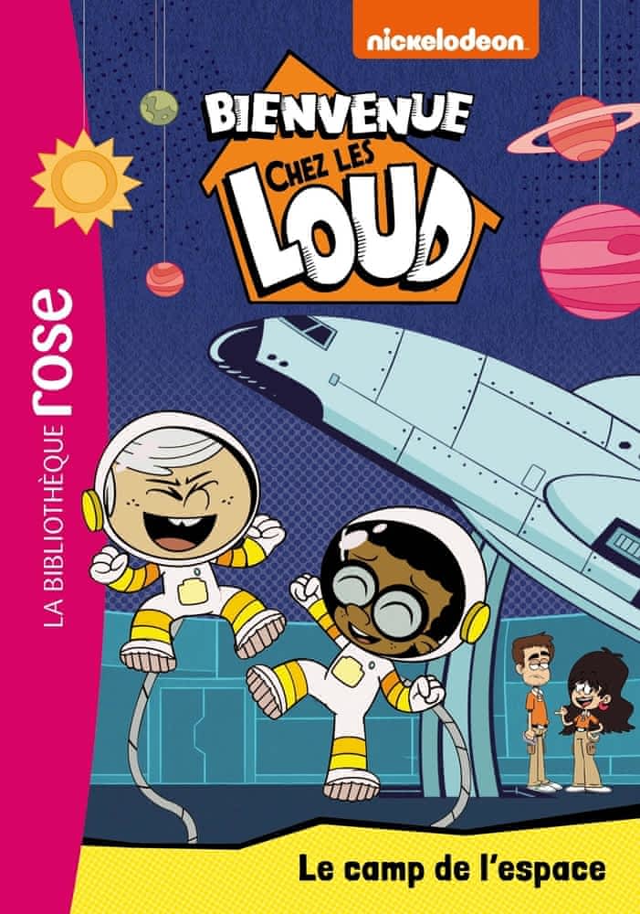 Bienvenue chez les Loud Tome 25 – Le camp de l’espace