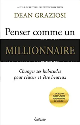 PENSER COMME UN MILLIONAIRE
