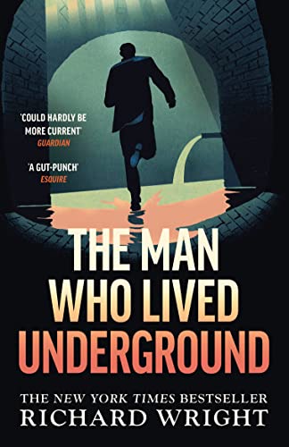 THE MAN WHO LIVED UNDERGROUND