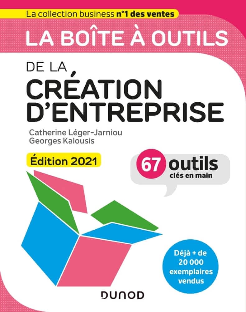 La boîte à outils de la création d’entreprise – 67 outils clés en main