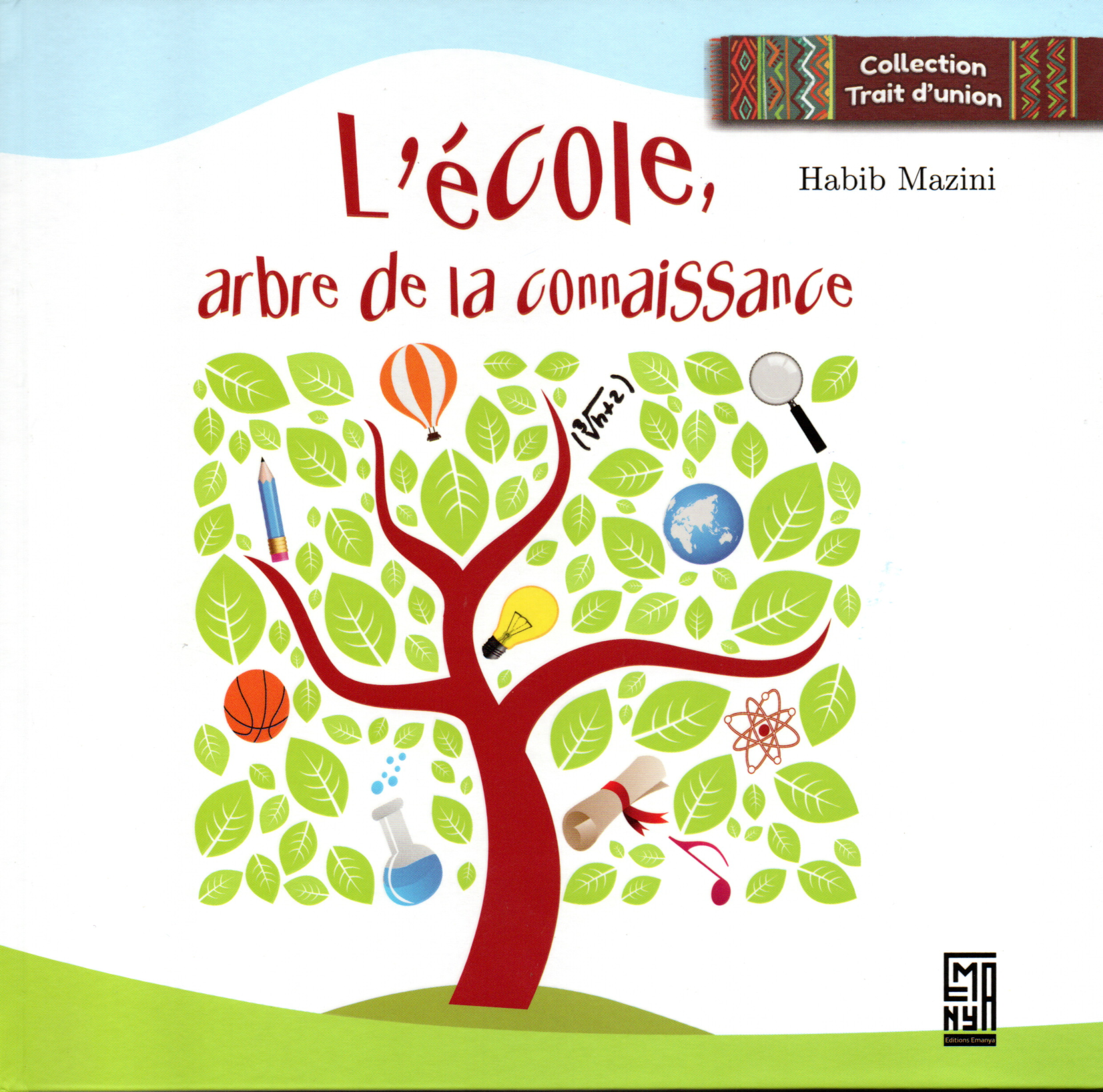 L'école, arbre de la connaissance