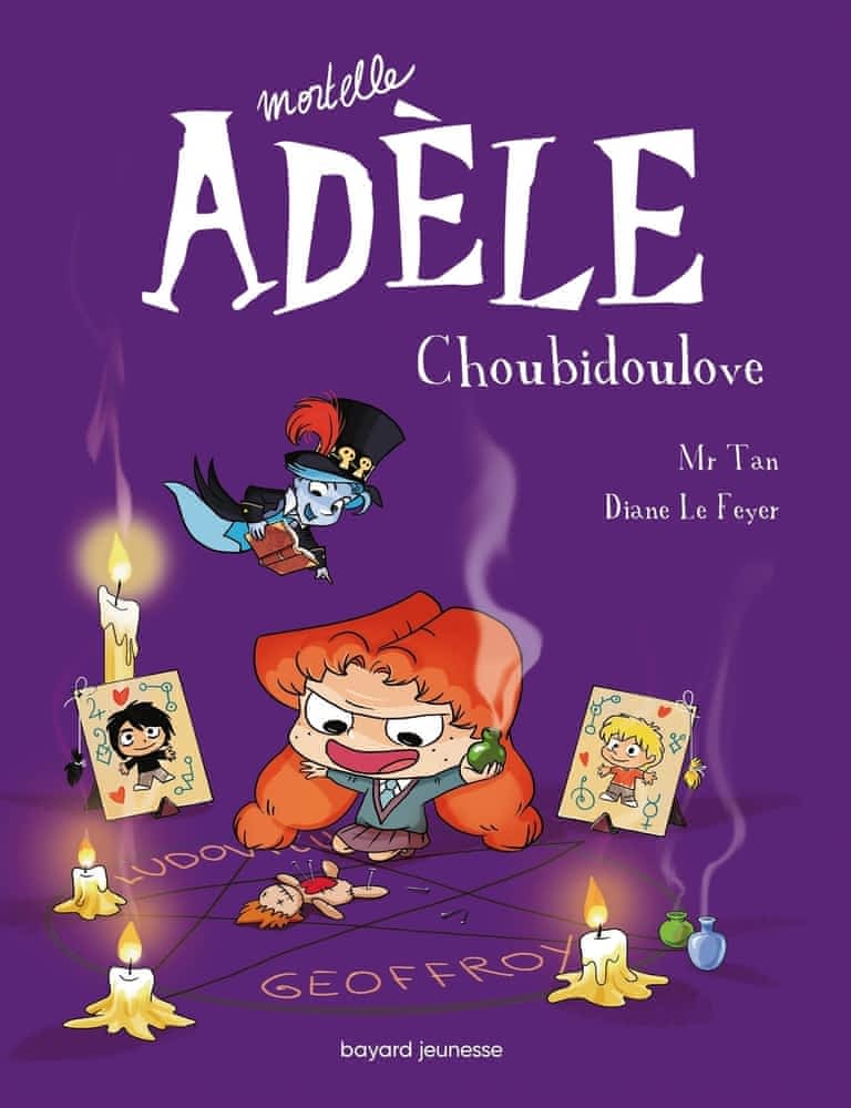 Mortelle Adèle – Tome 10 – Choubidoulove