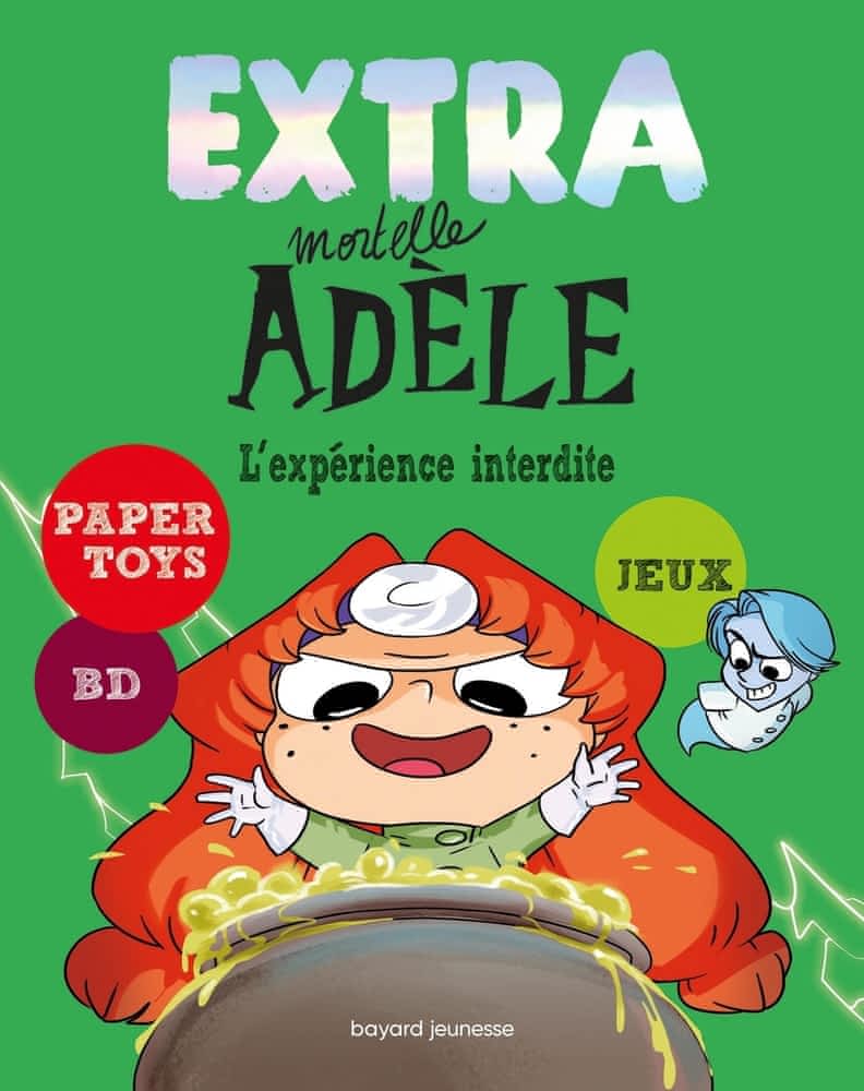 Extra Mortelle Adèle – Tome 4 – L’expérience interdite