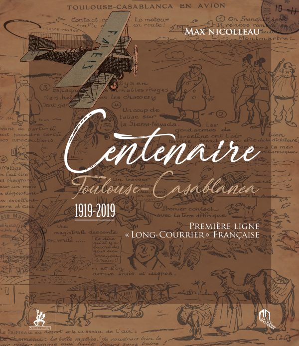 Centenaire Toulouse-Casablanca, 1919-2019