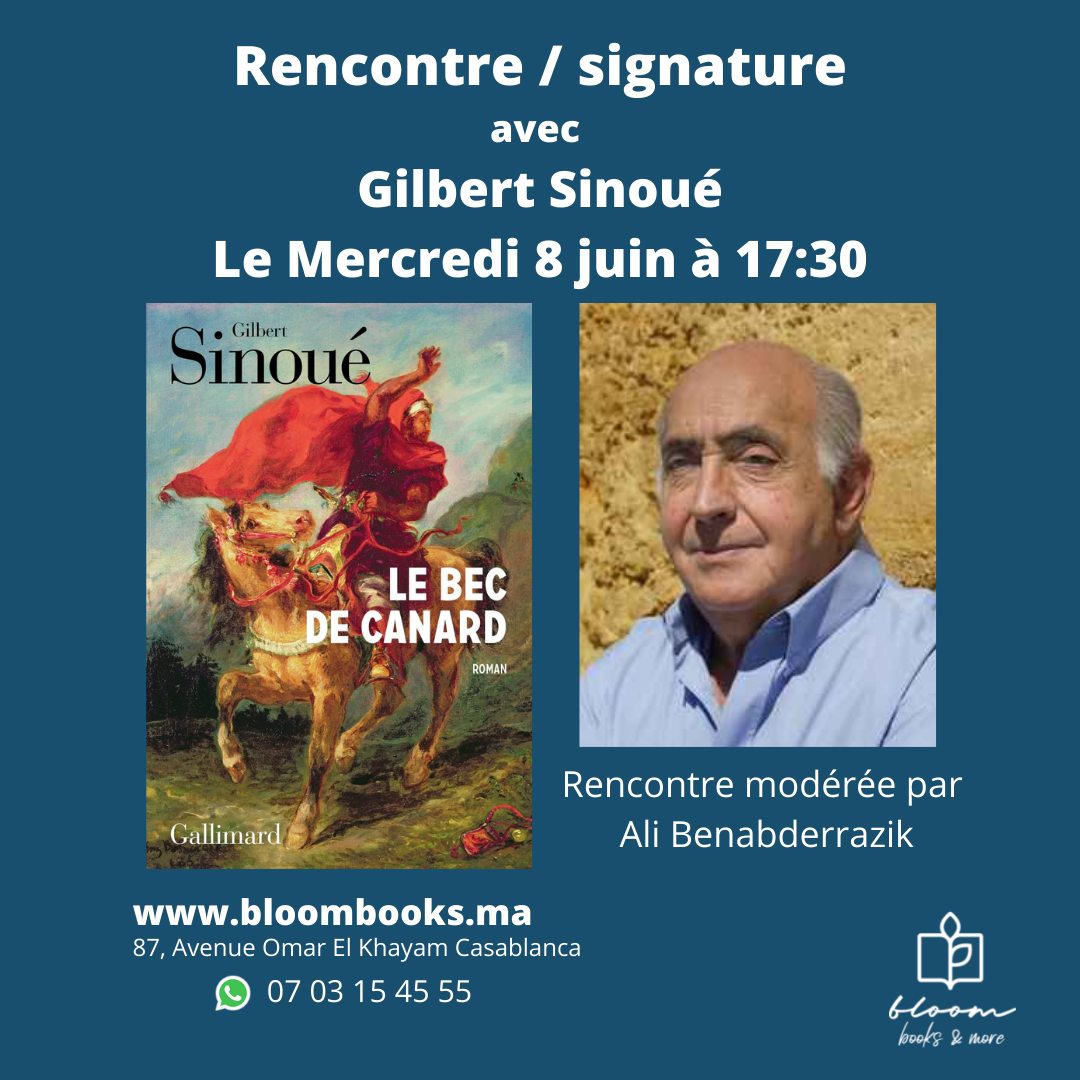 le Maroc dans toute sa splendeur avec Gilbert Sinoué