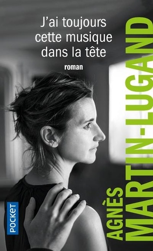 J’ai toujours cette musique dans la tête