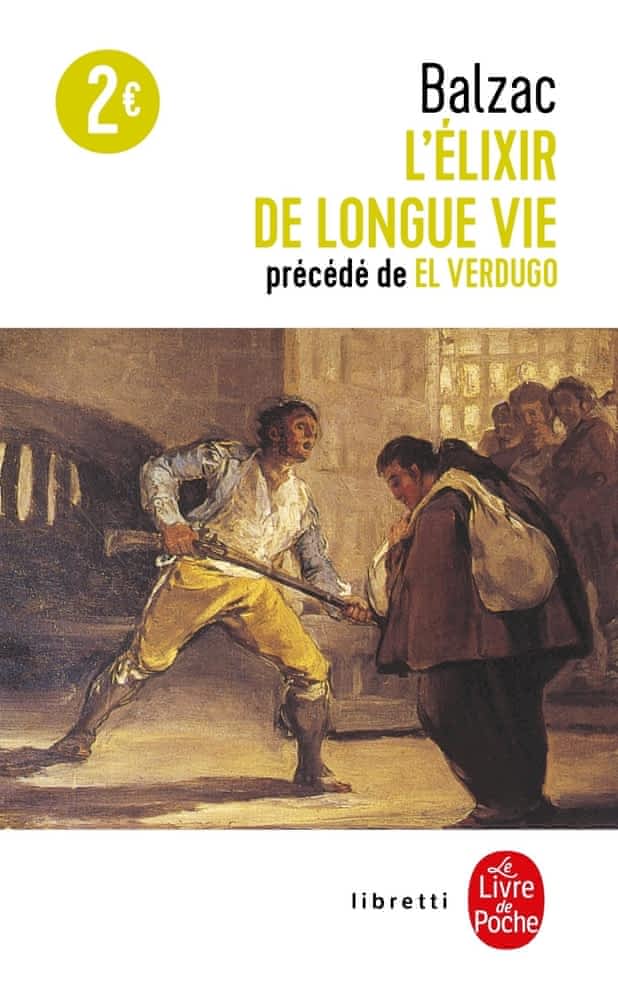 L’élixir de longue vie précédé de El Verdugo