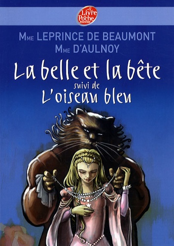 La belle et la bête – Suivi de L’oiseau bleu