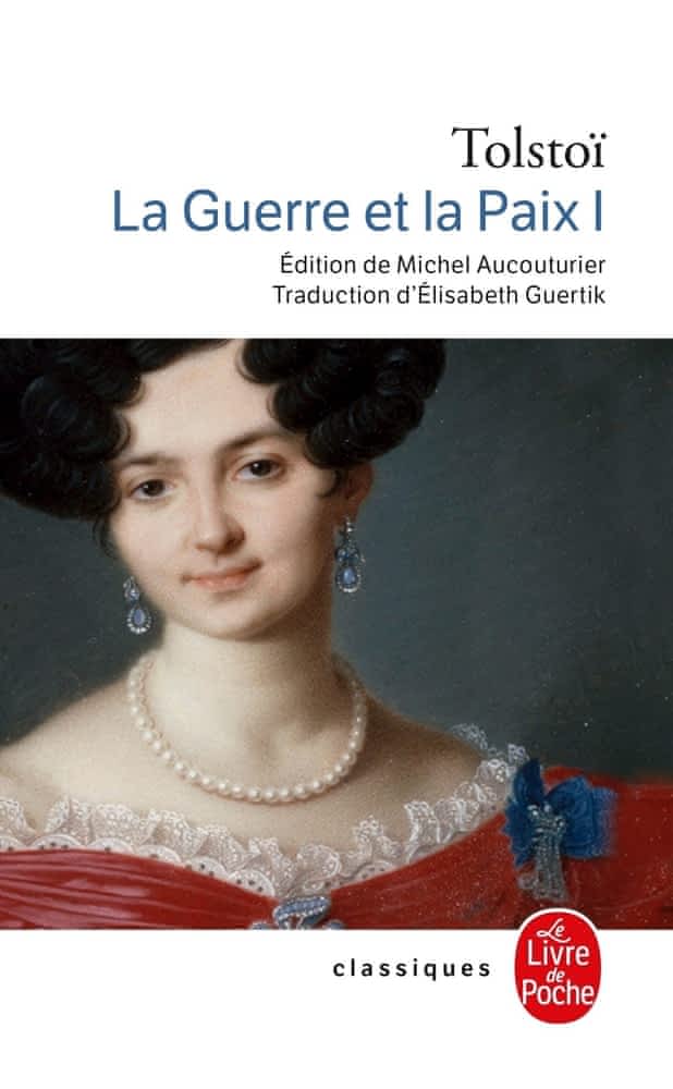 LA GUERRE ET LA PAIX, Tome 1