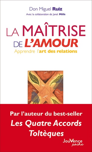 La maîtrise de l’amour – Apprendre l’art des relations