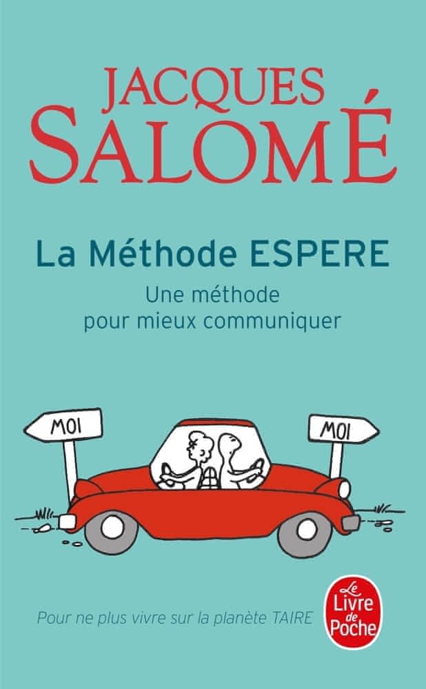 La Méthode ESPERE – Une méthode pour mieux communiquer
